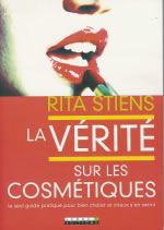 STIENS Rita Vérité sur les cosmétiques. Nouvelle édition 2012 Librairie Eklectic