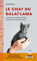 MICHIE David Le chat du Dalaï-Lama. Les secrets du bonheur véritable d´un félin pas comme les autres (Tome 1) - Roman Librairie Eklectic