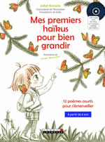 ASUNSOLO Isabel Mes premiers haïkus pour bien grandir. (Inclus 1 CD audio avec les mises en musique inédites des haïkus) Librairie Eklectic