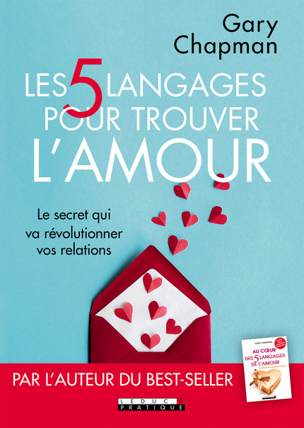 CHAPMAN Gary Les 5 langages pour trouver l´amour. Le secret qui va révolutionner vos relations. Librairie Eklectic