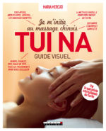 MERCATI Maria Je m´initie au massage chinois. Tui na, guide visuel. Librairie Eklectic