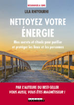 RHIYOURHI Lila Nettoyez votre énergie. Mes secrets et rituels pour purifier et protéger les lieux et les personnes. Librairie Eklectic