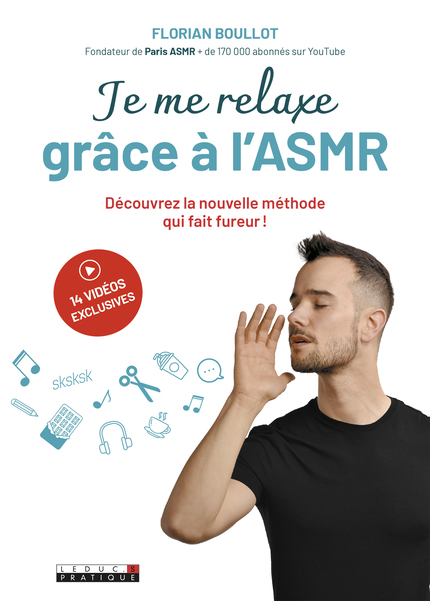 BOULLOT Florian Je me relaxe grâce à l´ASMR Librairie Eklectic