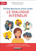 DEMEURE Isabelle Faîtes les bons choix avec le Dialogue Intérieur Librairie Eklectic