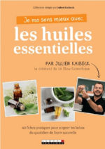 KAIBECK Julien Mieux avec les huiles essentielles Librairie Eklectic