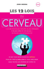 MEDINA John Les 12 lois du cerveau Librairie Eklectic