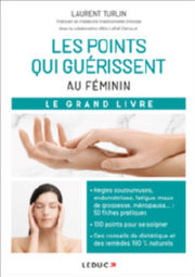 TURLIN Laurent Les points qui guérissent - Au féminin - Le Grand Livre Librairie Eklectic