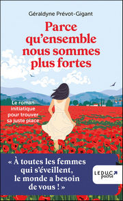PREVOT-GIGANT Géraldyne Parce qu´ensemble nous sommes plus fortes Librairie Eklectic