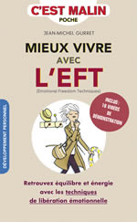 GURRET Jean-Michel Mieux vivre avec l´EFT  Librairie Eklectic