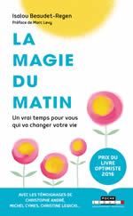 BEAUDET-REGEN Isalou Le magie du matin. Un vrai temps pour vous qui va changer votre vie.  Librairie Eklectic