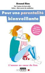 RIOU Arnaud  Pour une parentalité bienveillante Librairie Eklectic