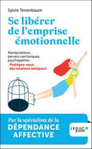 TENENBAUM Sylvie Se libérer de l´emprise émotionnelle Librairie Eklectic