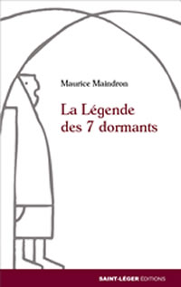 MAINDRON Maurice La Légende des 7 dormants Librairie Eklectic