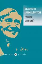 JANKELEVITCH Vladimir Penser la mort ? Librairie Eklectic