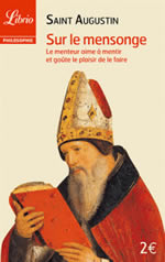 Saint AUGUSTIN Sur le mensonge  Librairie Eklectic