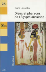 LALOUETTE Claire Dieux et pharaons de l´Egypte ancienne Librairie Eklectic