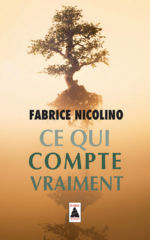 NICOLINO Fabrice Ce qui compte vraiment Librairie Eklectic