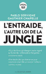 SERVIGNE Pablo & CHAPELLE Gautier L´entraide. L´autre loi de la jungle Librairie Eklectic