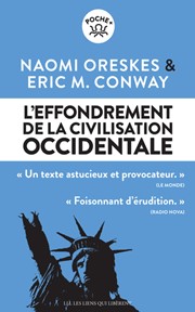 ORESKES Naomi & CONWAY Eric M. L´effondrement de la civilisation occidentale Librairie Eklectic