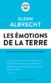 ALBRECHT Glenn Les émotions de la Terre. Des nouveaux mots pour un nouveau monde
 Librairie Eklectic