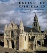 WENZLER Claude & CHAMPOLLION Hervé Eglises et cathédrales de la France médiévale Librairie Eklectic