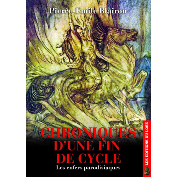 BLAIRON Pierre-Emile  Chroniques d´une fin de cycle : les enfers paradisiaques
 Librairie Eklectic