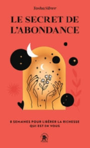 SILVER Tosha Le secret de l´abondance Librairie Eklectic