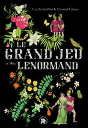 SEDILLOT Carole & FRELAUT Chantal Le grand jeu de Mlle Lenormand. Librairie Eklectic