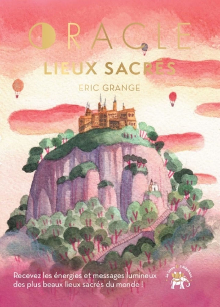 GRANGE Eric Oracle des Lieux Sacrés (coffret). Recevez les énergies et messages lumineux des plus beaux lieux sacrés du monde ! Librairie Eklectic