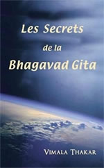 THAKAR Vimala Secrets de la Bhagavad-Gita (Les) --- Ã©puisÃ© Librairie Eklectic