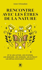 GIVAUDAN Anne Rencontre avec les êtres de la nature Librairie Eklectic