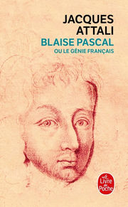 ATTALI Jacques Blaise Pascal ou le génie français Librairie Eklectic