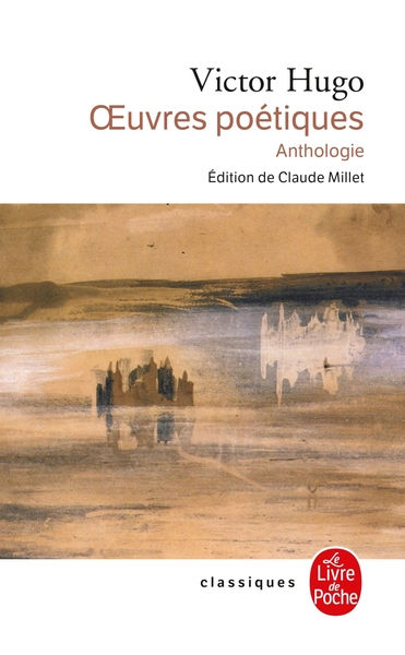 HUGO Victor Oeuvres poétiques. Anthologie  ---épuisé Librairie Eklectic