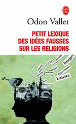 VALLET Odon Petit lexique des idées fausses sur les religions Librairie Eklectic