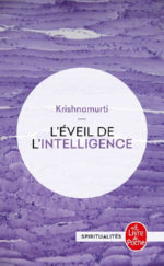 KRISHNAMURTI Jiddu L´éveil de l´intelligence Librairie Eklectic