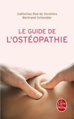 ROD DE VERCHERE Catherine & SCHNEIDER Bertrand Le guide de l´ostéopathie Librairie Eklectic