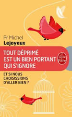 LEJOYEUX Michel Pr Tout déprimé est un bien portant qui s´ignore Librairie Eklectic