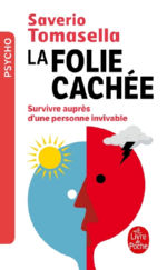 TOMASELLA Saverio La folie cachée. Survivre auprès d´une personne invivable Librairie Eklectic