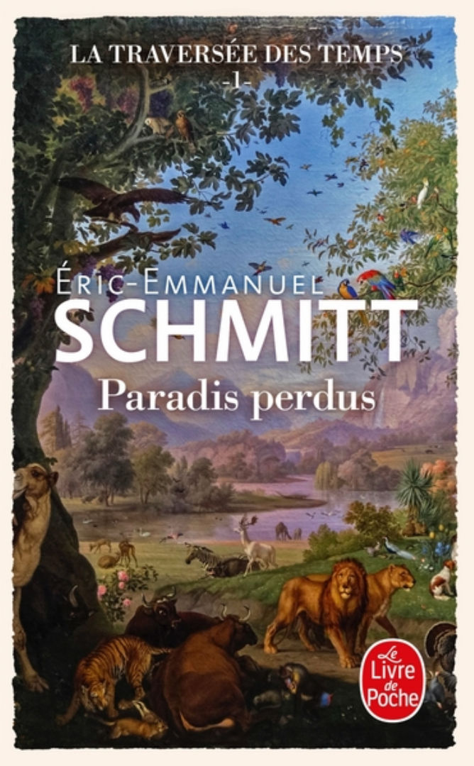 SCHMITT Eric-Emmanuel Paradis perdus. La Traversée des Temps, tome 1 (roman) Librairie Eklectic