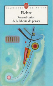 FICHTE Johann G. Revendication de la liberté de penser Librairie Eklectic