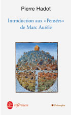HADOT Pierre Introduction aux pensÃ©es de Marc-AurÃ¨le. La Citadelle intÃ©rieure Librairie Eklectic