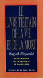 SOGYAL RINPOCHE Livre tibétain de la vie et de la mort (Le) - Avant-propos de S.S. Le Dalaï-Lama - édition 2003 Librairie Eklectic