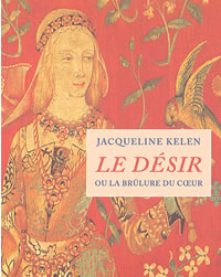 KELEN Jacqueline Désir (Le) ou la brûlure du coeur Librairie Eklectic