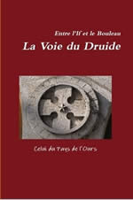 CELUI DU PAYS DE L´OURS (Jean-Claude CAPPELLI) La voie du druide Librairie Eklectic