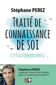 PEREZ Stéphane Traité de connaissance de soi et de l´évolution personnelle - Apprenez à vous connaître grâce à 12 tests de personnalité ! Librairie Eklectic