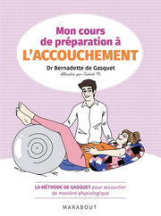 GASQUET Bernadette de Accouchement. La méthode de Gasquet Librairie Eklectic