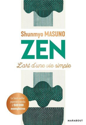 MASUNO Shunmyo Zen. L´art d´une vie simple Librairie Eklectic