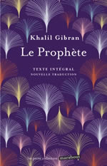 GIBRAN Khalil Le prophète (Texte intégral, nouvelle traduction) Librairie Eklectic
