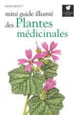 Collectif Mini guide illustré des plantes médicinales ( poster inclus) Librairie Eklectic