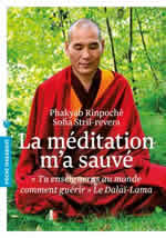 Phakyab Rinpoché & Sofia Stril-Rever La méditation m´a sauvé Librairie Eklectic